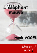 L'éléphant mauve