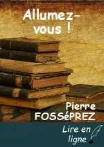 Allumez-vous !