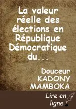 La valeur réelle des élections en République Démocratique du Congo post-démocratisation