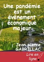 Une pandémie est un événement économique majeur