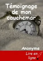 Témoignage de mon cauchemar