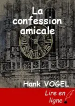 La confession amicale