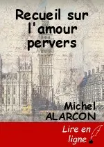 Recueil sur l'amour pervers