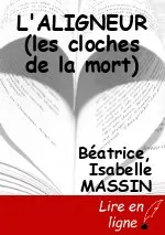 L'ALIGNEUR (les cloches de la mort)