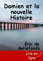 Damien et la nouvelle Histoire