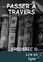 PASSER A TRAVERS