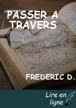 PASSER A TRAVERS