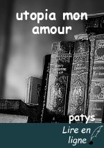 utopia mon amour