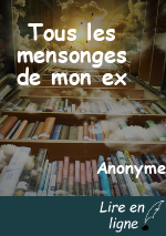 Tous les mensonges de mon ex