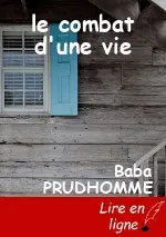 le combat d'une vie