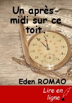 Un après-midi sur ce toit.