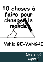 10 choses à faire pour changer le monde