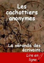Les cachottiers anonymes
