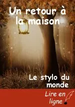 Un retour à la maison