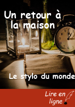 Un retour à la maison