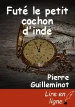 Futé le petit cochon d'inde