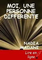 MOI, UNE PERSONNE DIFFERENTE