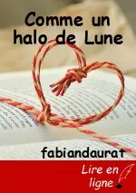 Comme un halo de Lune