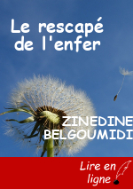 Le rescapé de l'enfer