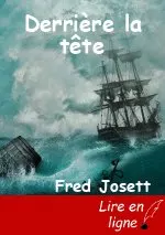 Derrière la tête