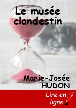 Le musée clandestin