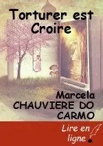 Torturer est Croire