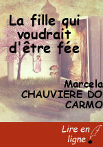 La fille qui voudrait d'être fée