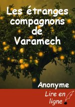 Les étranges compagnons de Varamech