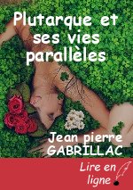 Plutarque et ses vies parallèles