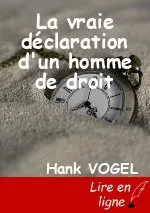La vraie déclaration d'un homme de droit