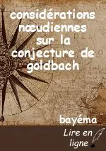 considérations nœudiennes sur la conjecture de goldbach