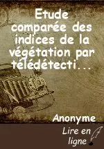 Etude comparée des indices de  la végétation par télédétection  sur  la chaine de l’Atakora