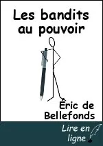 Les bandits au pouvoir
