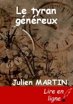 Le tyran généreux