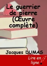 Le guerrier de pierre (Œuvre complète)