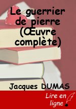 Le guerrier de pierre (Œuvre complète)