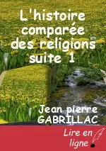 L'histoire comparée des religions suite 1
