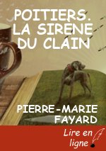 POITIERS. LA SIRÈNE DU CLAIN