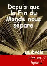 Depuis que la Fin du Monde nous sépare