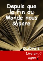 Depuis que la Fin du Monde nous sépare