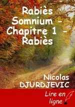 Rabiès Somnium - Chapitre 1 - Rabiès