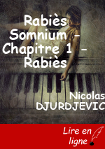 Rabiès Somnium - Chapitre 1 - Rabiès