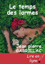 Le temps des larmes
