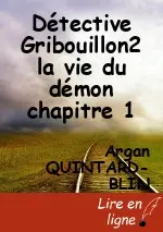 Détective Gribouillon2 la vie du démon chapitre 1
