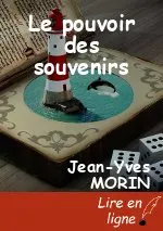 Le pouvoir des souvenirs