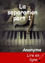 La separation part 1