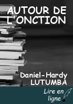 AUTOUR DE L'ONCTION