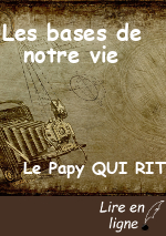 Les bases de notre vie