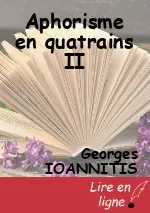 Aphorisme en quatrains II
