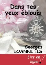 Dans tes yeux éblouis
